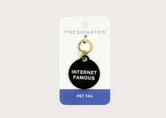 Acrylic Dog Tag - Internet Famous