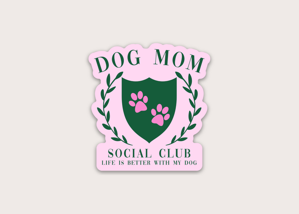 Sticker - Dog Mom Social Club